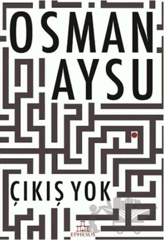 Çıkış Yok