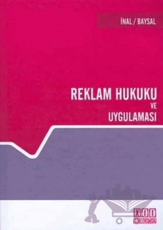 Reklam Hukuku ve Uygulaması