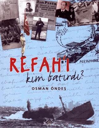 Refah’ı Kim Batırdı?