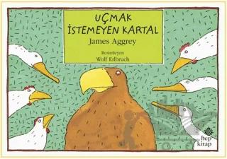 Uçmak İstemeyen Kartal