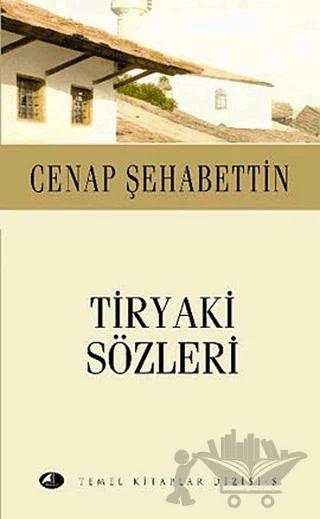Tiryaki Sözleri