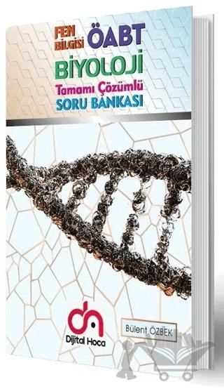 ÖABT Fen Bilgisi Öğretmenliği Biyoloji Tamamı Çözümlü Soru Bankası