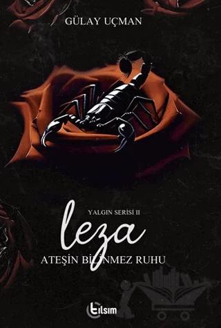 Leza Yalgın Serisi 2 - Ateşin Bilinmez Ruhu