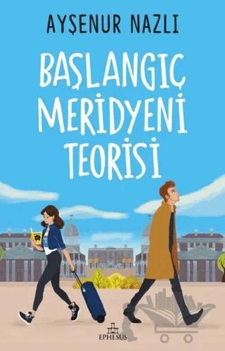Başlangıç Meridyeni Teorisi