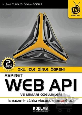 ASP.Net Web Apı ve Özellikleri