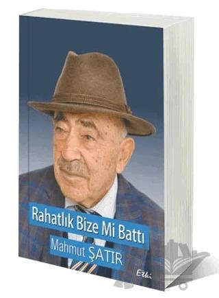 Rahatlık Bize Mi Battı