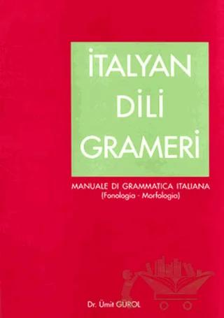 İtalyan Dili Grameri – Ümit Gürol – Multilingual Yabancı Dil Yayınları kitap kapağı