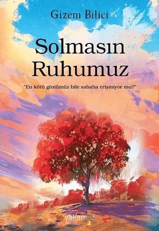 Solmasın Ruhumuz