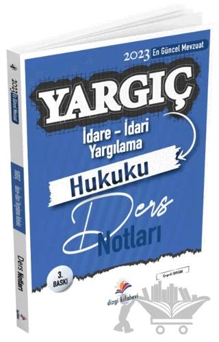 Yargıç İdare Hukuku- İdari Yargılama Usulü Ders Notları