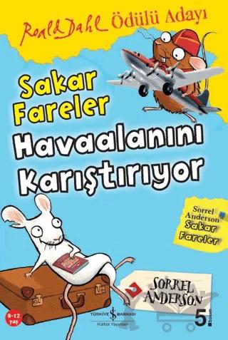 Sakar Fareler Havaalanını Karıştırıyor
