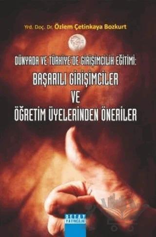 Başarılı Girişimciler ve Öğretim Üyelerinden Öneriler