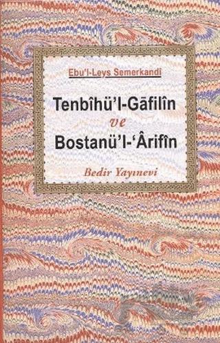 Tenbihü’l-Gafilin ve Bostanü’l-’Arifin