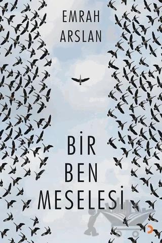 Bir Ben Meselesi