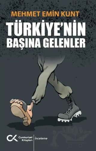 Türkiye'nin Başına Gelenler