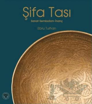 Şifa Tası - Sanat - Sembolizm - İnanç