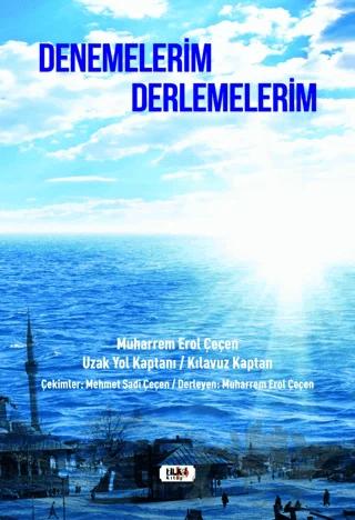 Denemelerim Derlemelerim