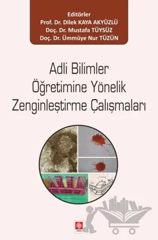 Adli Bilimler Öğretimine Yönelik Zenginleştirme Çalışmaları