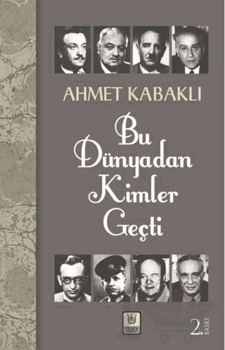 Bu Dünyadan Kimler Geçti