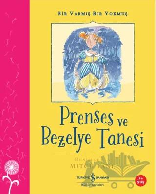 Prenses ve Bezelye Tanesi – Bir Varmış Bir Yokmuş