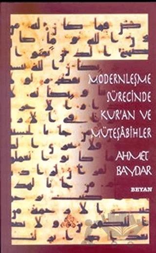 Modernleşme Sürecinde Kur’an ve Müteşabihler