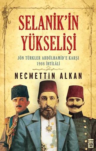 Selanik’in Yükselişi