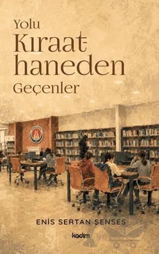 Yolu Kıraathaneden Geçenler