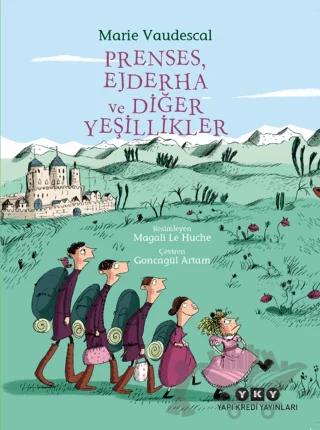 Prenses, Ejderha ve Diğer Yeşillikler