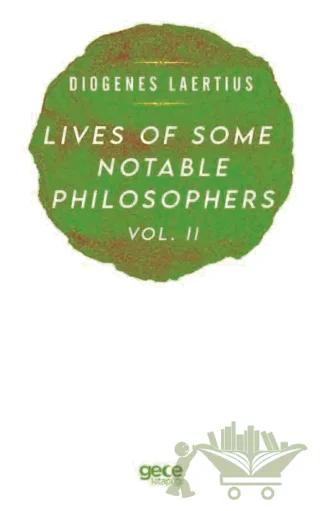 Lives Of Some Notable Philosophers Vol. 2