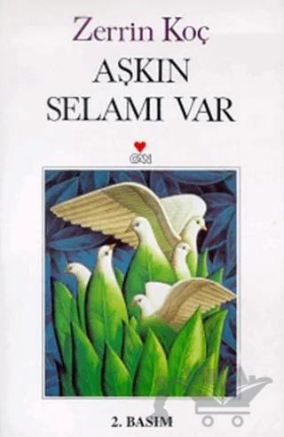 Aşkın Selamı Var