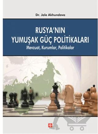 Rusya'nın Yumuşak Güç Politikaları