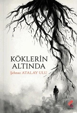 Köklerin Altında