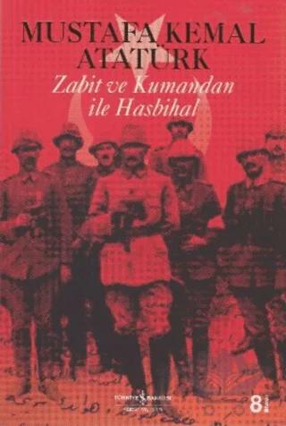 Zabit ve Kumandan ile Hasbihal