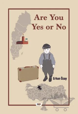 Are You Yes or No