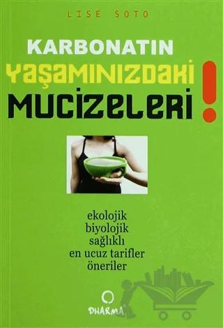 Karbonatın Yaşamınızdaki Mucizeleri!