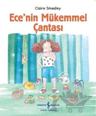 Ece’nin Mükemmel Çantası