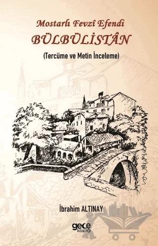 Mostarlı Fevzi Efendi - Bülbülistan