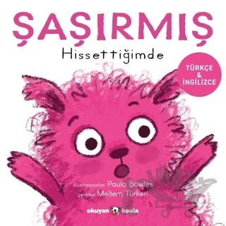 Şaşırmış Hissettiğimde