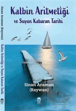 Kalbin Aritmetiği ve Suyun Kabaran Tarihi