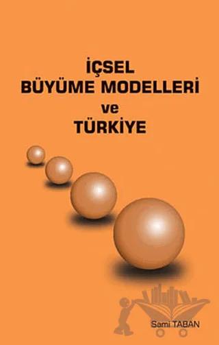 İçsel Büyüme Modelleri ve Türkiye