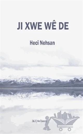 Ji Xwe We De