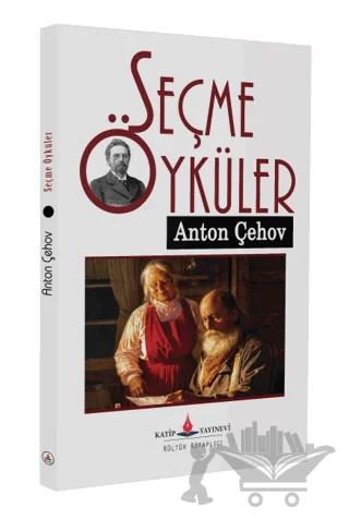 Seçme Öyküler – Antoçehov – Katip Yayınları kitap kapağı