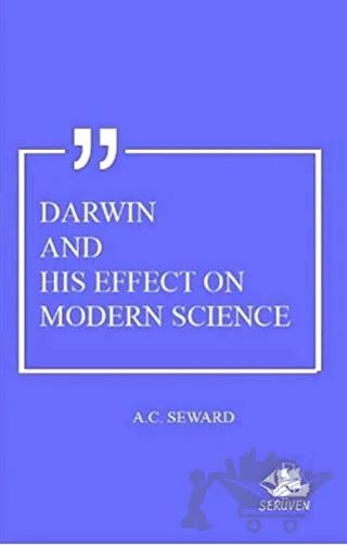 Darwin And His Effect On Modern Science