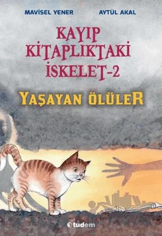 Kayıp Kitaplıktaki İskelet 2: Yaşayan Ölüler