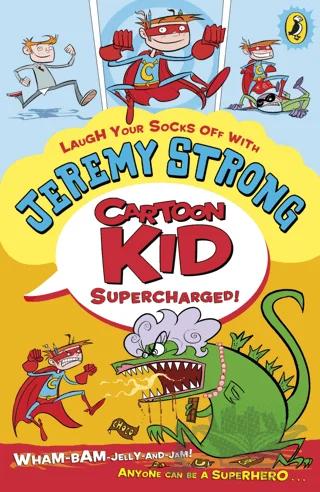 Cartoon Kid Supercharged!