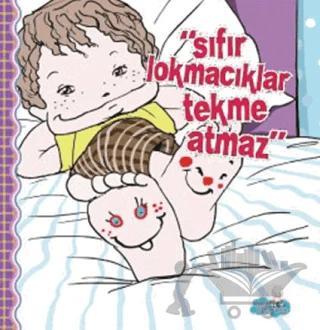 Sıfır Lokmacıklar Tekme Atmaz