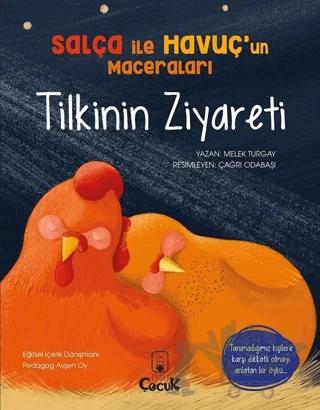 Tilkinin Ziyareti - Salça ile Havuç’un Maceraları