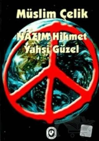 Nazım Hikmet Yahşi Güzel