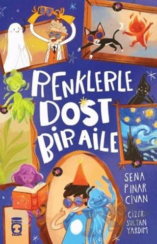 Renklerle Dost Bir Aile – Sena Pınar Civan – Timaş Çocuk kitap kapağı