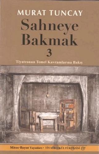 Sahneye Bakmak 3
