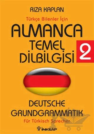 Türkçe Bilenler İçin Almanca Temel Dilbilgisi 2